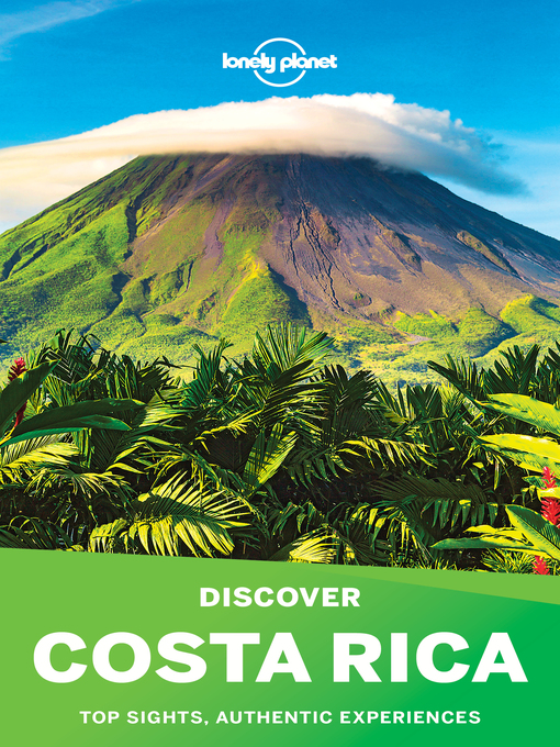 Title details for Lonely Planet Discover Costa Rica by Lonely Planet - Available